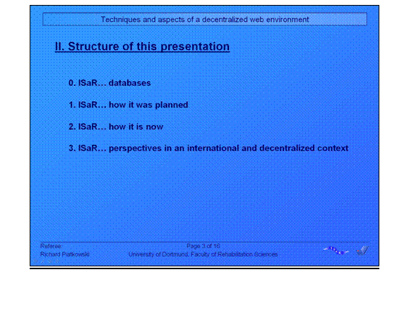 APart 2 - slide II. Structure of this presentation